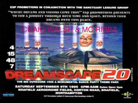 Craig Walsh & Mc Ribbz @ Dreamscape 20 September 9th 1995