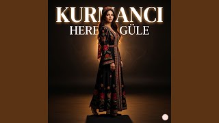 Kurmanci Here Gule - Vocal