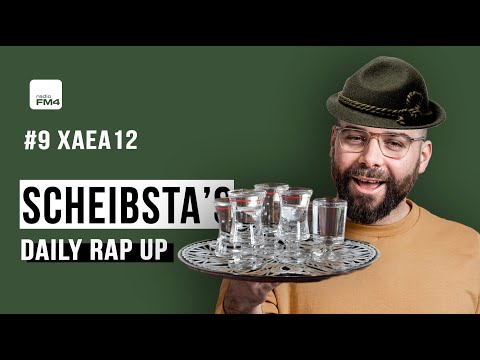 Scheibsta´s Daily Rap Up 📣 #9 - XAEA12