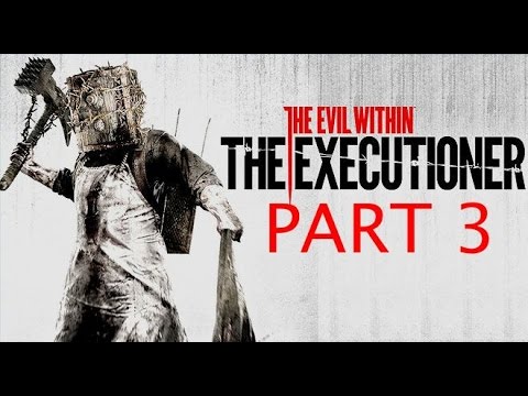 The Evil Within DLC The Executioner part 3- I fight myself