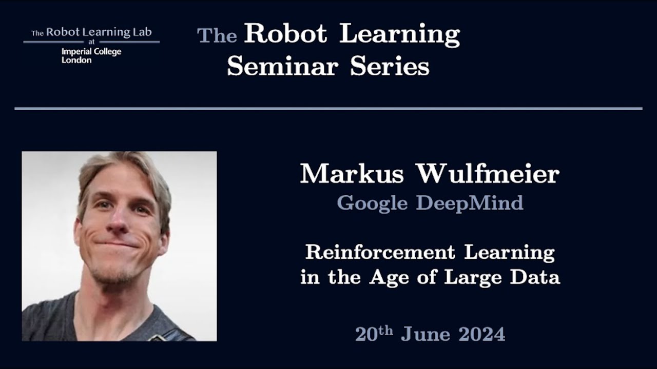 Markus Wulfmeier - The Robot Learning Seminar Series - YouTube