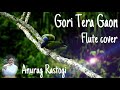 Yasudas Special L Gori Tera Gaon L Flute Instrumental L ANURAG RASTOGI