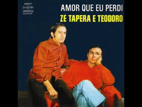 Zé Tapera & Teodoro - Vai Embora Tristeza