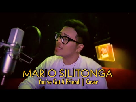 Carole King - You've Got A Friend | Mario Silitonga Cover