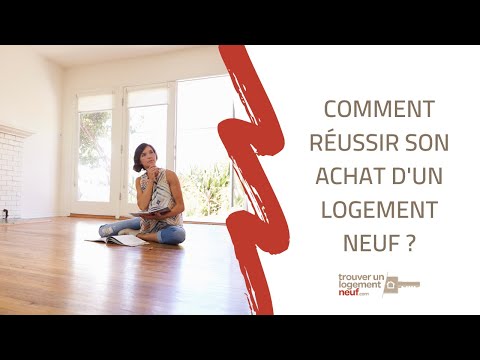 Les 5 conseils pour réussir l'achat d'un appartement neuf