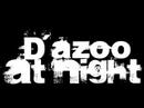 D'azoo At Night - Touch & Go ( Original Mix )