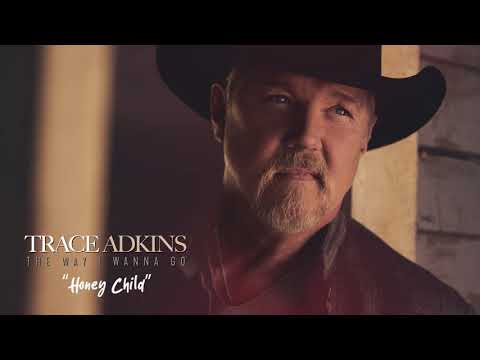Trace Adkins - Honey Child (Official Visualizer)