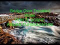 Bridge Over Troubled Water -  Michael W. Smith