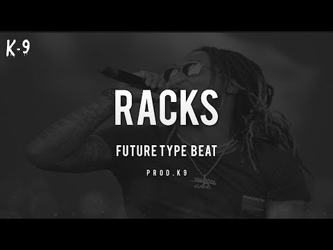 Future x 21 Savage x Metro Boomin' Type Beat 2017- Racks (Prod. K9)