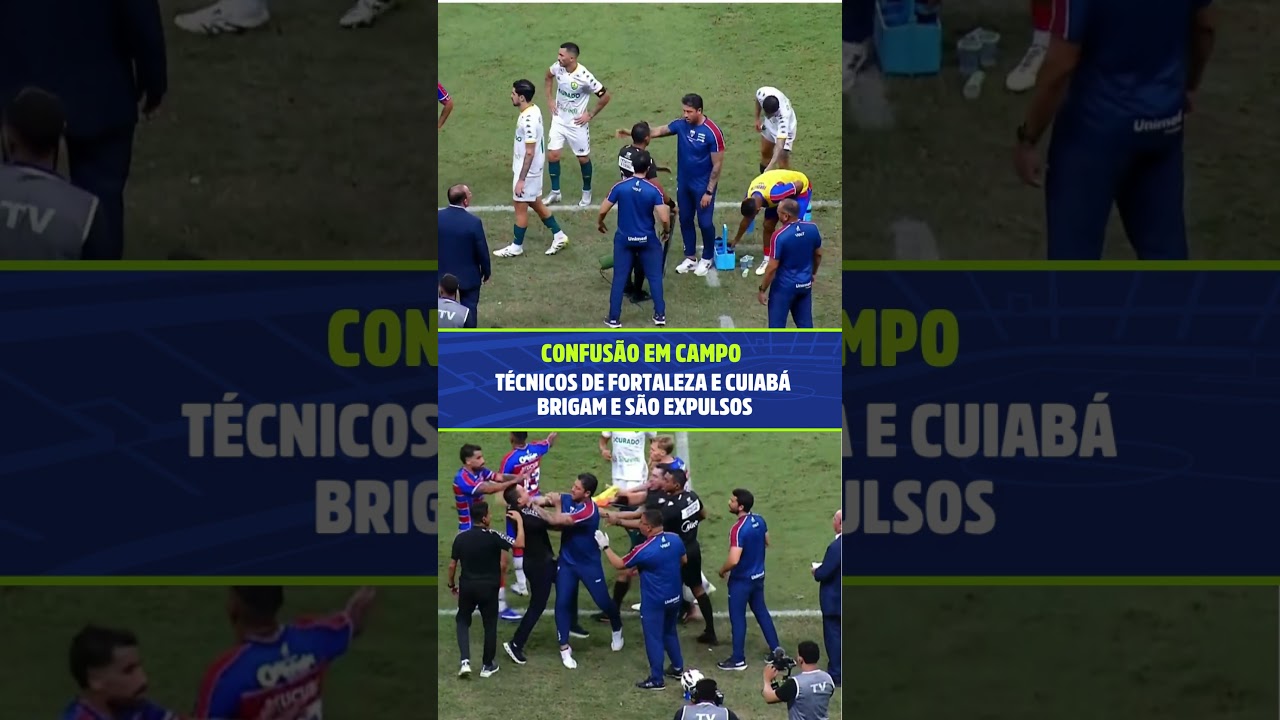 Imagem da notícia  Técnicos de Fortaleza e Cuiabá brigam em campo durante jogo da Série B; veja vídeo