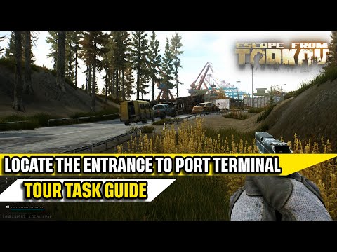 Locate the Entrance to the Port Terminal "Tour Task" Escape From Tarkov Quick Guide