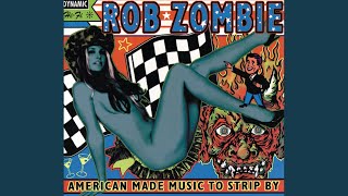Rob Zombie - Living Dead Girl (Subliminal Seduction Mix)