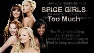 Spice Girls +  Too Much + Lyrics/HQ