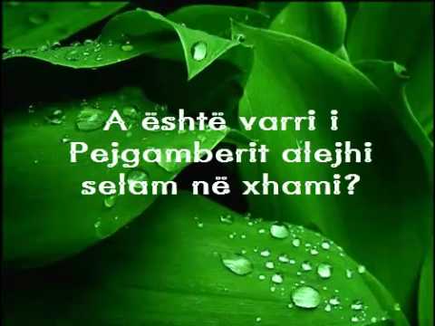 A gjindet varri i Pejgamberit në xhami? - Muhammed Abdullahi