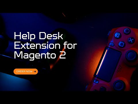 Help Desk for Magento 2
