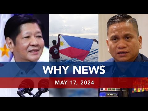 UNTV: WHY NEWS May 17, 2024