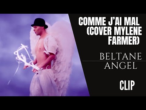 Beltane Angel- Comme j'ai mal (Cover Mylène Farmer- Clip - 2012)