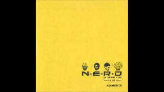 N*E*R*D - Am I High ft. Malice (2001 version)