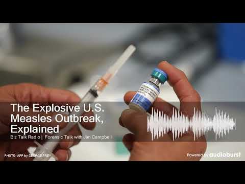 The Explosive U.S. Measles Outbreak, Explained