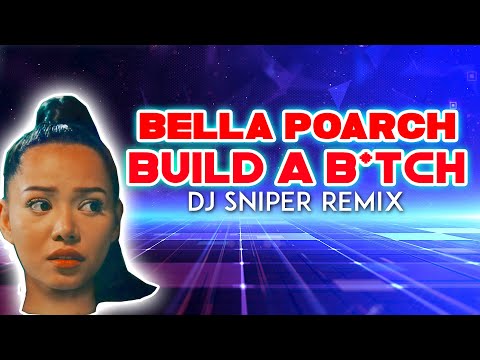 Bella Poarch - Build a B*tch (Remix)