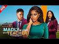 MADLY IN LOVE WITH MY TEACHER Clinton Joshua Uche Montana Nigerian Movie