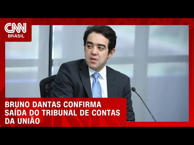 Ministro Bruno Dantas pede renúncia ao cargo no TCU  | BASTIDORES CNN