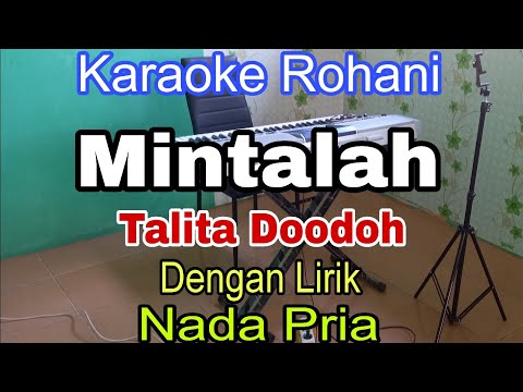 MINTALAH | KARAOKE NADA PRIA | KARAOKE ROHANI | TALITA DOODOH