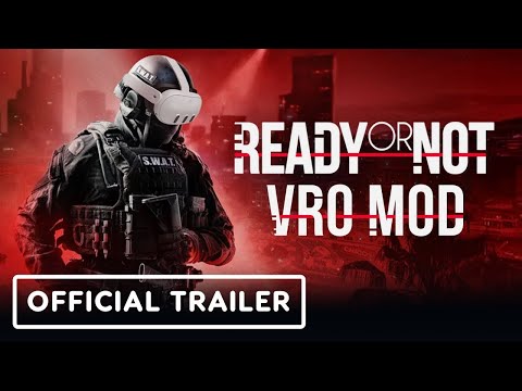 Ready or Not VR - Mod Reveal Trailer | VR Games Showcase 2025