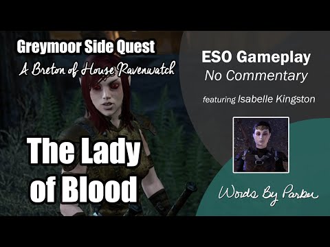 Elder Scrolls Online, Greymoor as a Vampire - Gwendis & Adusa's Mission (no commentary)
