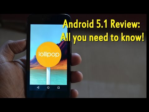 Android 5.1 Lollipop Review: All you need to know!