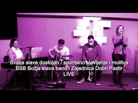 Svake slave dostojan | spontano slavljenje i molitva Marina Matošević