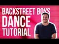 Backstreet Boys Dance Tutorial Backstreet Boys Dance Tutorial