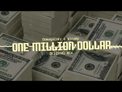 Domagalsky & Winamp - One Million Dollar (Original Mix)