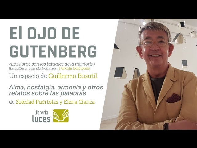Vídeo relacionado con Alma, nostalgia, armonía y otros relatos sobre las palabras