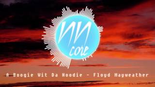A Boogie Wit Da Hoodie - Floyd Mayweather [NIGHTCORE] #NewestNightcore