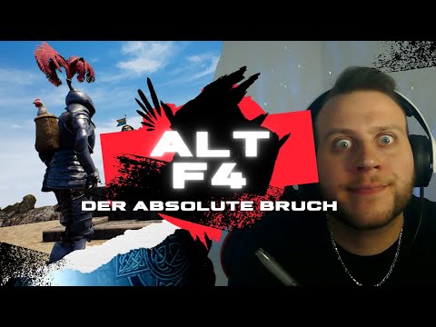 ALT F4 - REIN IN DEN ABSOLUTEN BRUCH ! 🤬