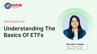 Understanding The Basics Of ETF Investing With Shradha Thakker