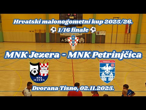 HMNK 2025/26. - 1/16 finale - MNK Jezera - MNK Petrinjčica