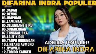 Download lagu OM ADELLA TERBARU 2026 | DIFARINA INDRA - SABAR,DENOK,UMPOMO mp3
