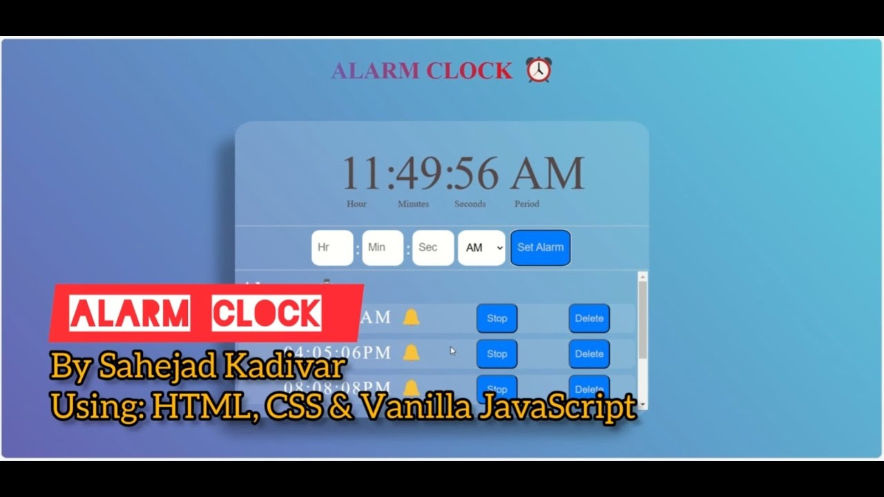 Alarm clock using HTML, CSS and vanilla JavaScript | by Sahejad Kadivar | Frontend for beginner