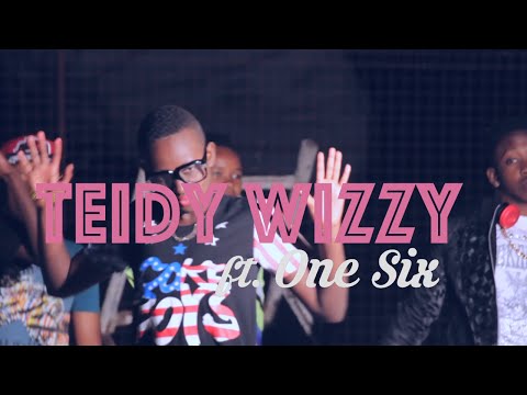 Teidy Wizzy ft  One Six - Dom Town Queen (Official HD Video)