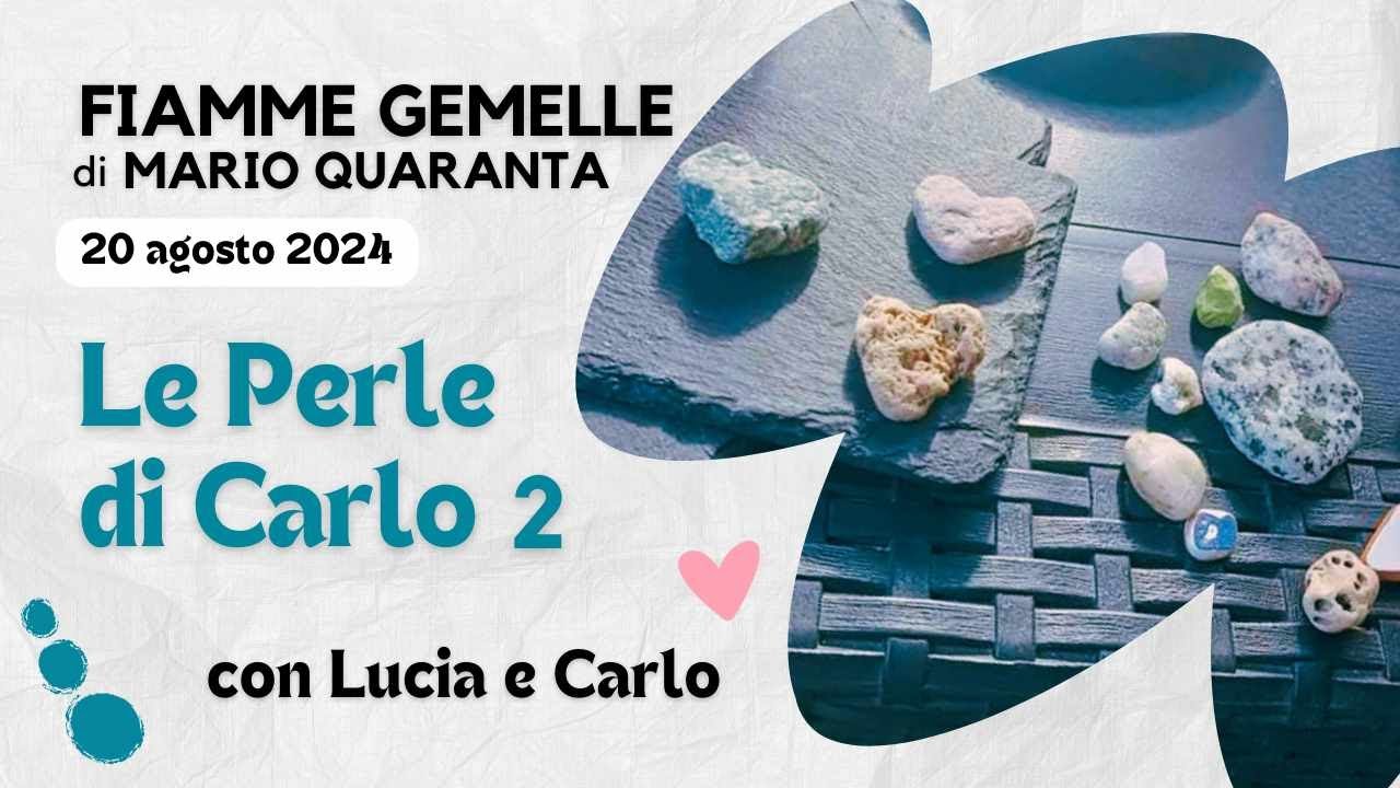 FIAMME GEMELLE - Le Perle di Carlo 2 - con Mario Quaranta