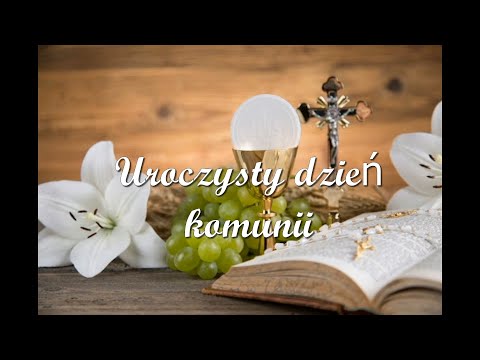 Uroczysty Dzień Komunii - organy