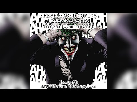 Batman: The Killing Joke (Fresh-Faced Comics Issue #2)