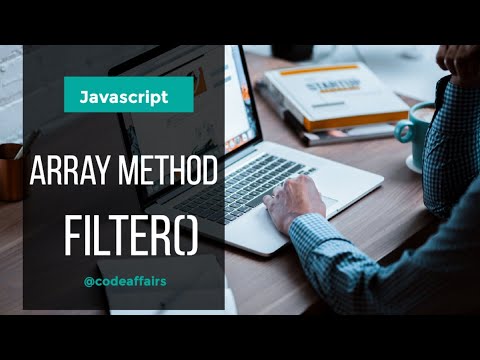Mastering Array Filtering In Javascript Learn The Array Filter Method