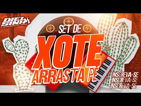 🟠SET DE XOTE ARRASTA PÉ - MELHOR ÉPOCA🔥 (2025)@djdielsinhodisguiado