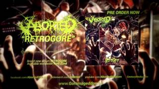 ABORTED - Retrogore (Album Track)