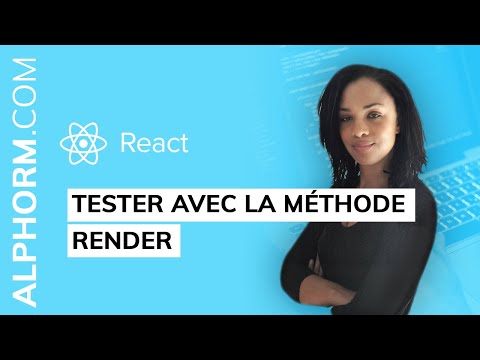 Comment tester avec la méthode render sous React Testing Library