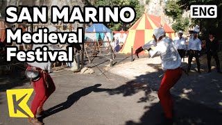 【K】San Marino Travel[산마리노 여행]중세의 날 축제/Medieval Festival/Animal/Knights