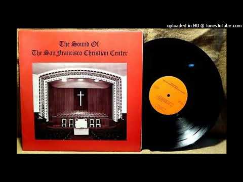 A1 The Sound Of The San Francisco Christian Center - I Found Jesus